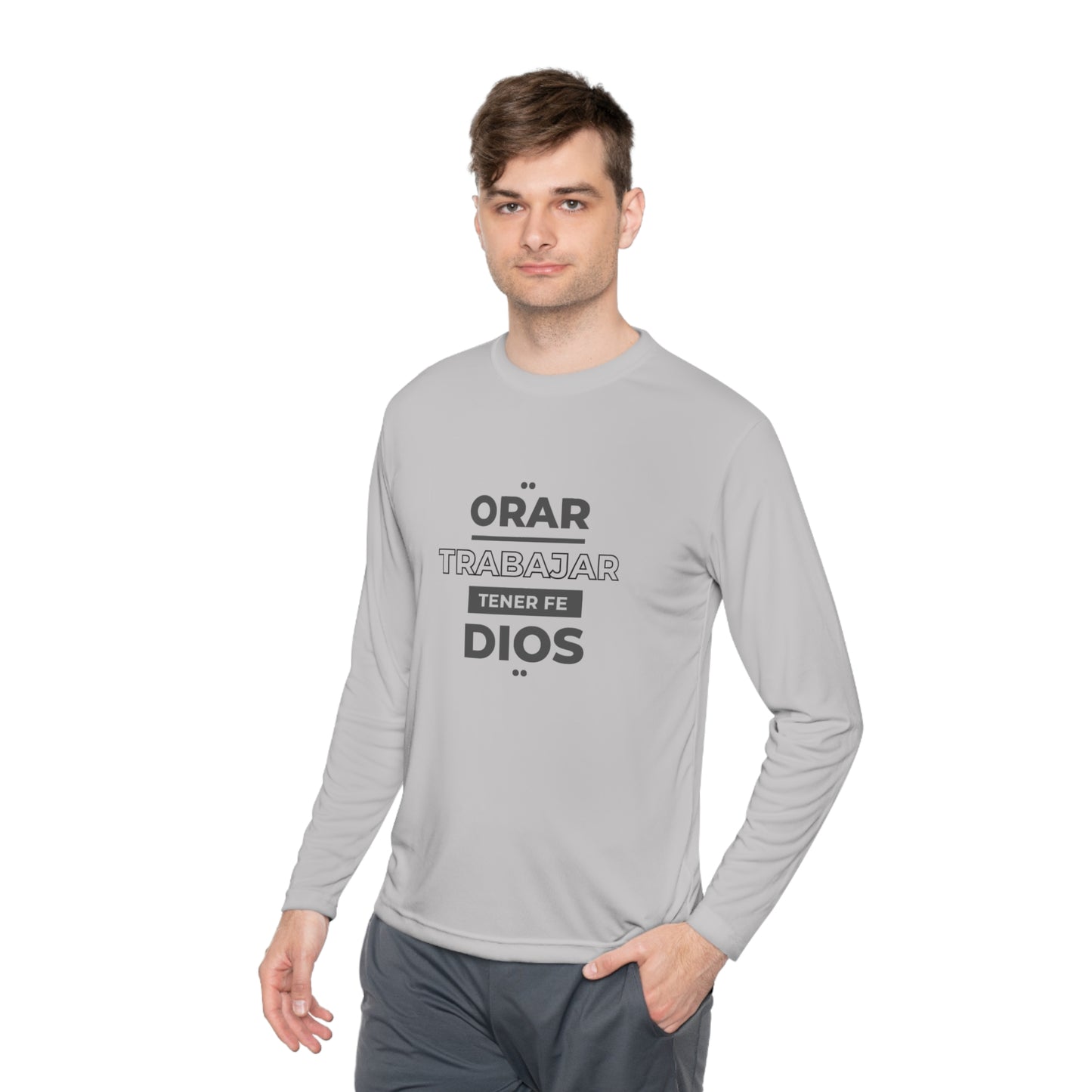 Orar, Trabajar, Tener Fe, Dios Long Sleeve Tee (Pray, Work, Have Faith, God) T-shirt in Spanish