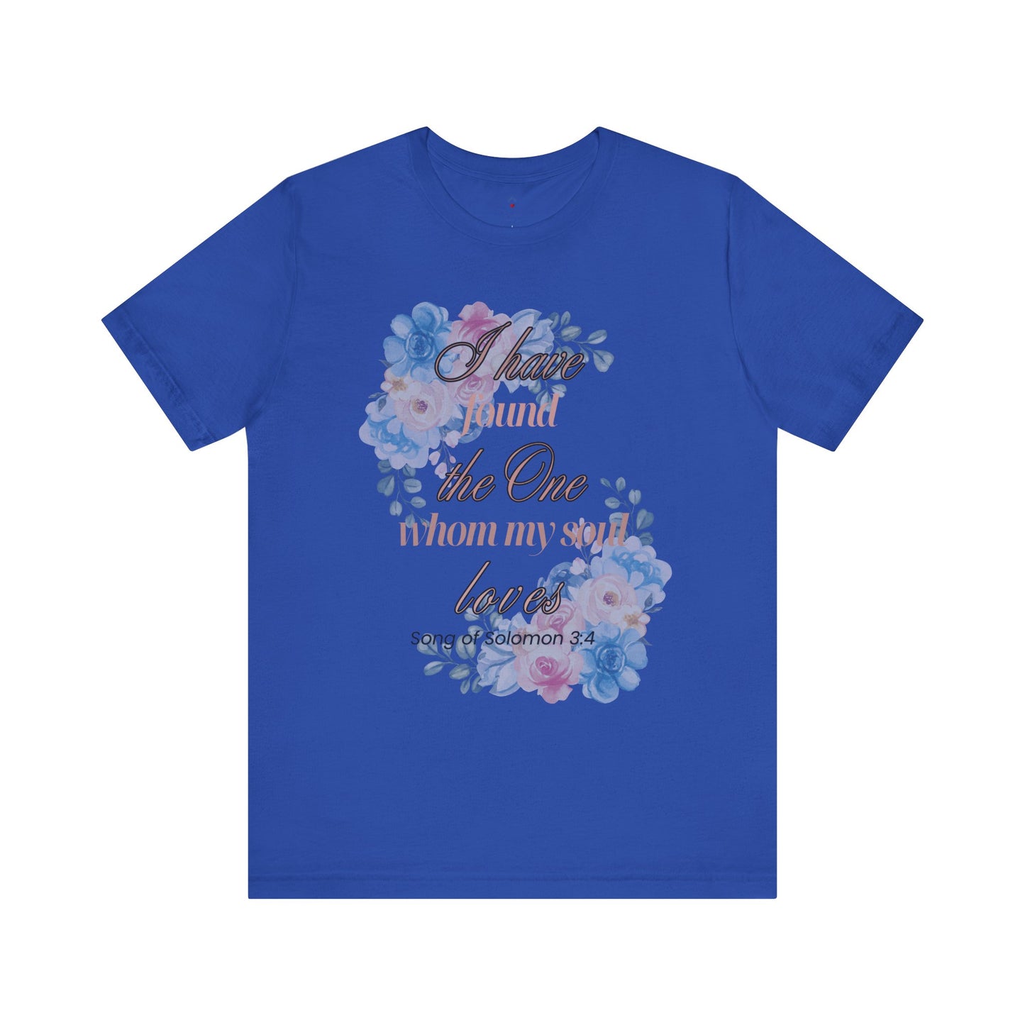 I Have Found the Whim my Soul Loves Spring Design T Shirt
