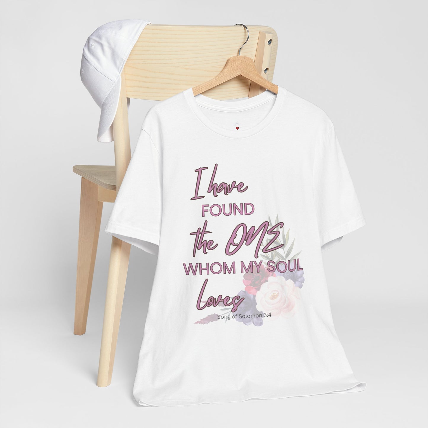 I Have Found the One Whom My Soul Loves Floral T Shirt