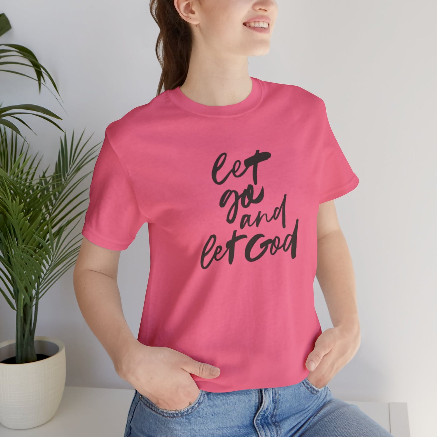 Let Go and Let God Short Sleeve Tee