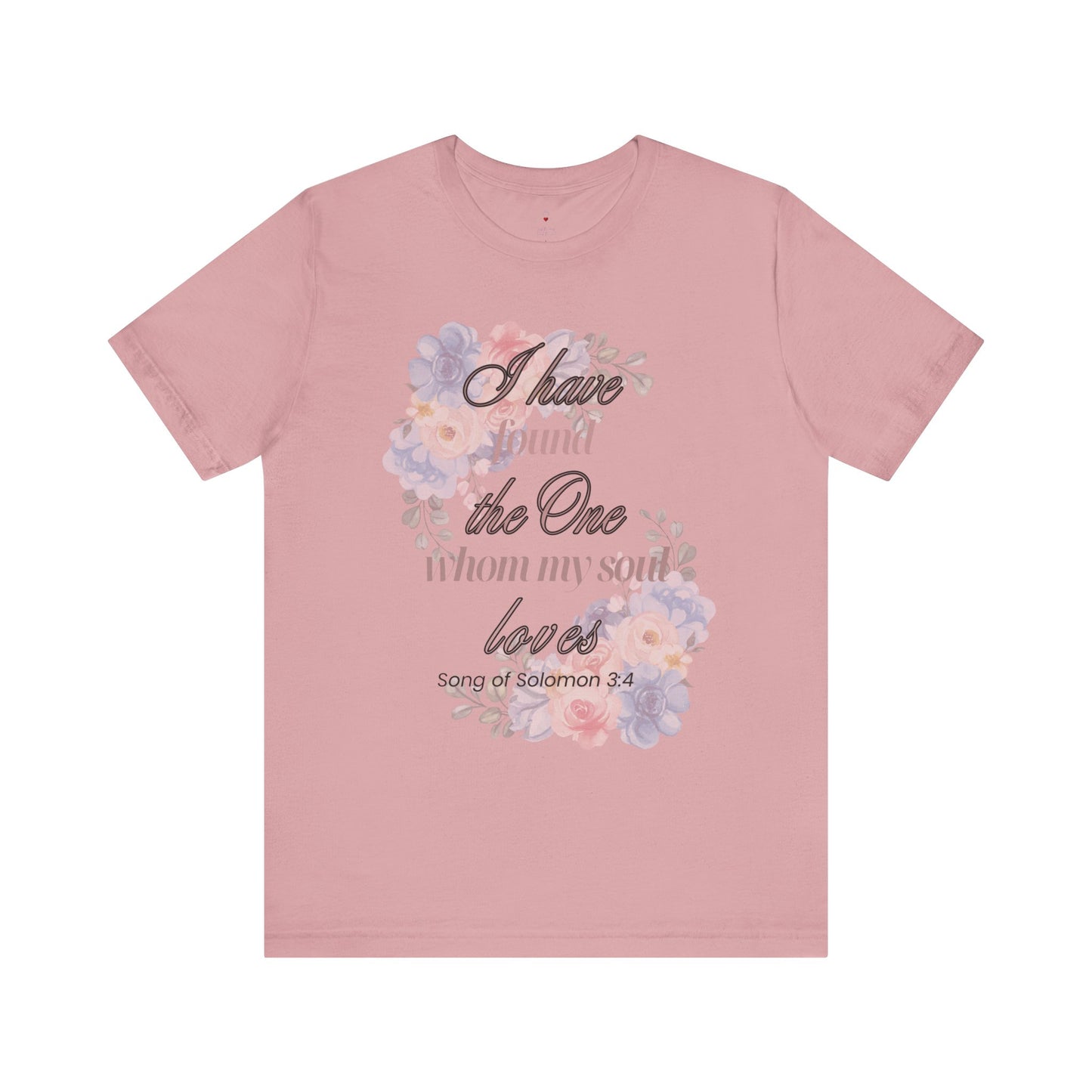 I Have Found the Whim my Soul Loves Spring Design T Shirt