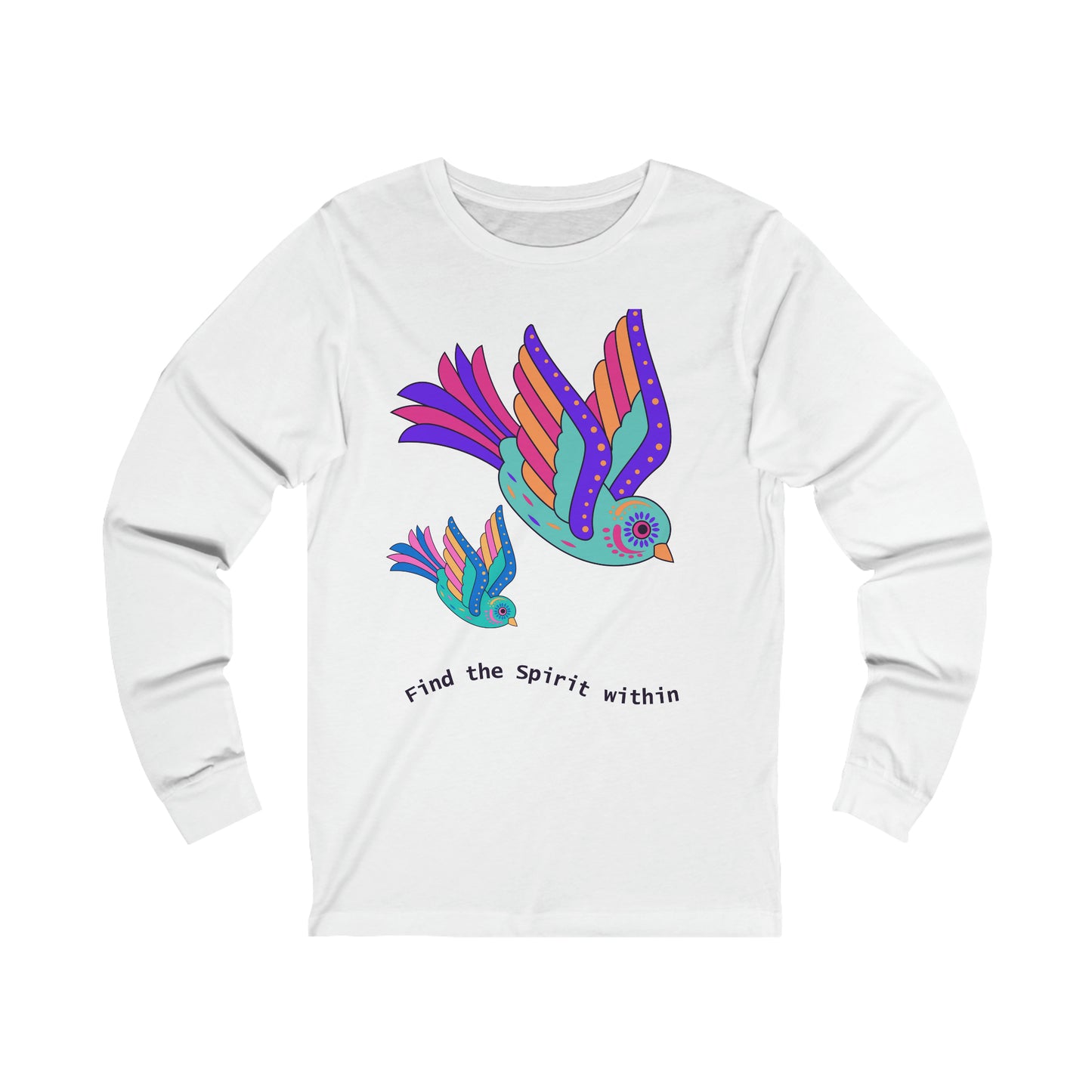 Find the Spirit Within Long Sleeve T-Shirt