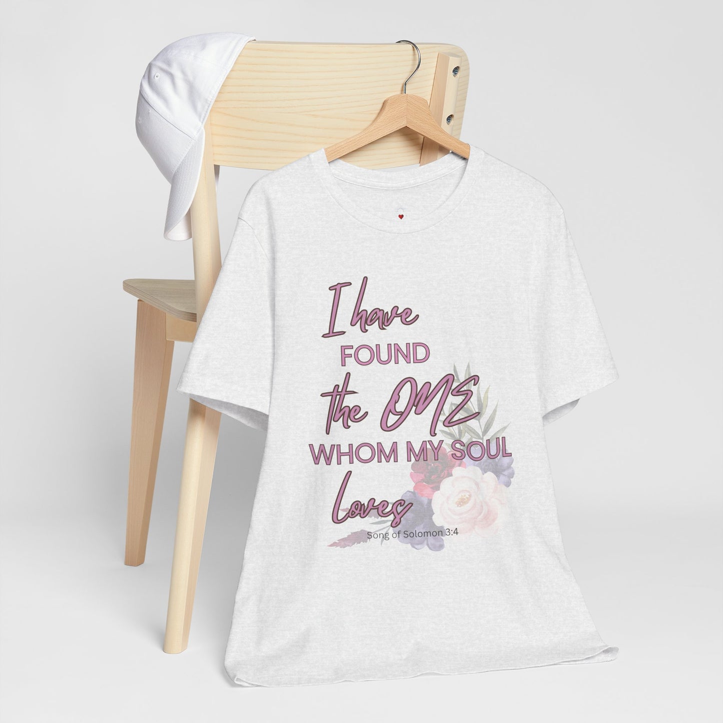 I Have Found the One Whom My Soul Loves Floral T Shirt