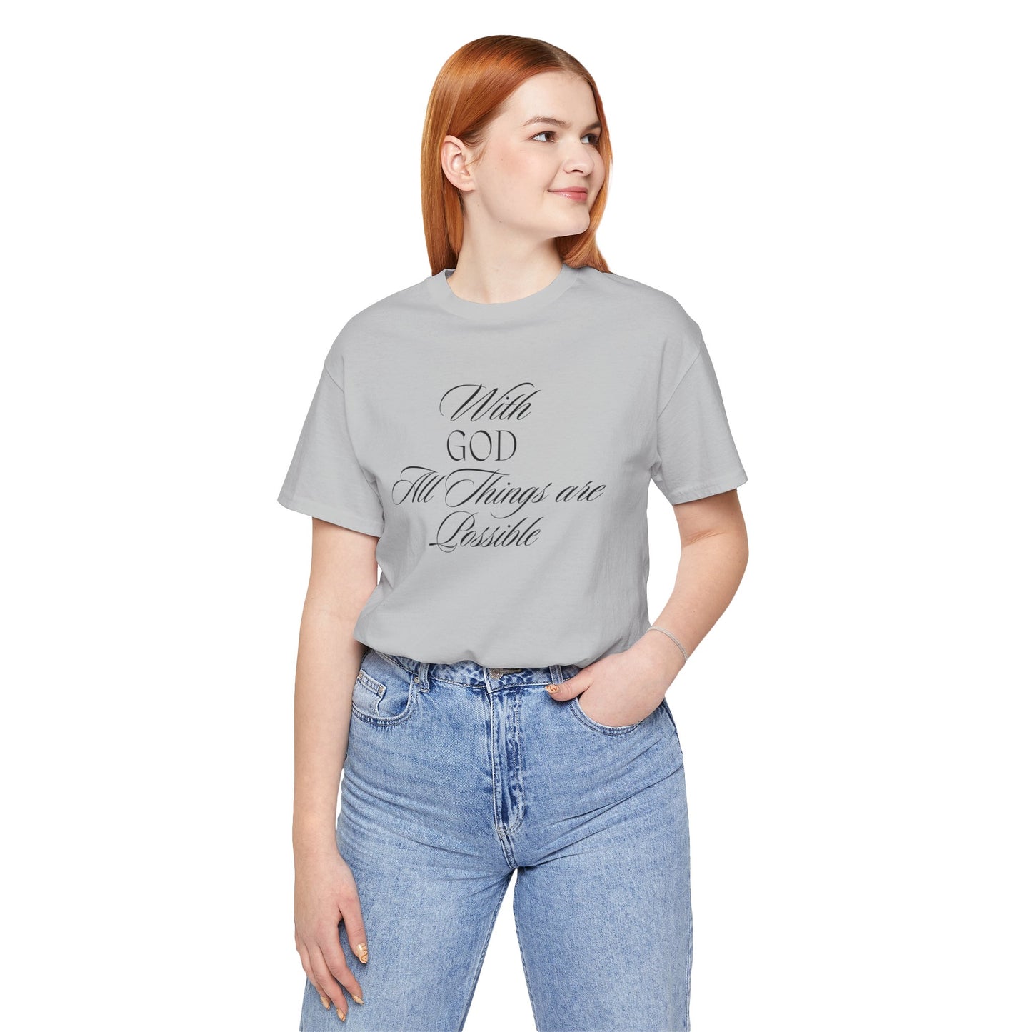 With God All Things are Possible T Shirt