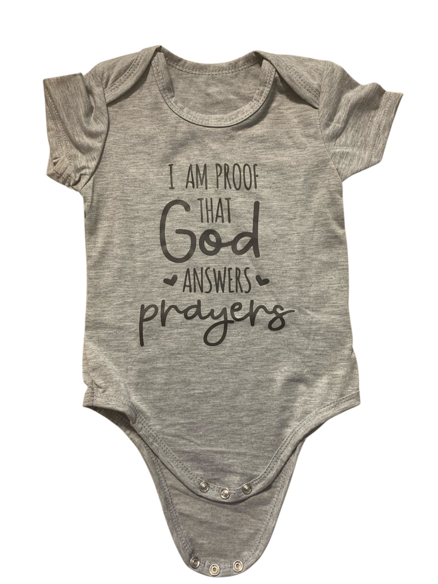 I am Proof that God Answers Prayers Baby Bodysuit Onesie
