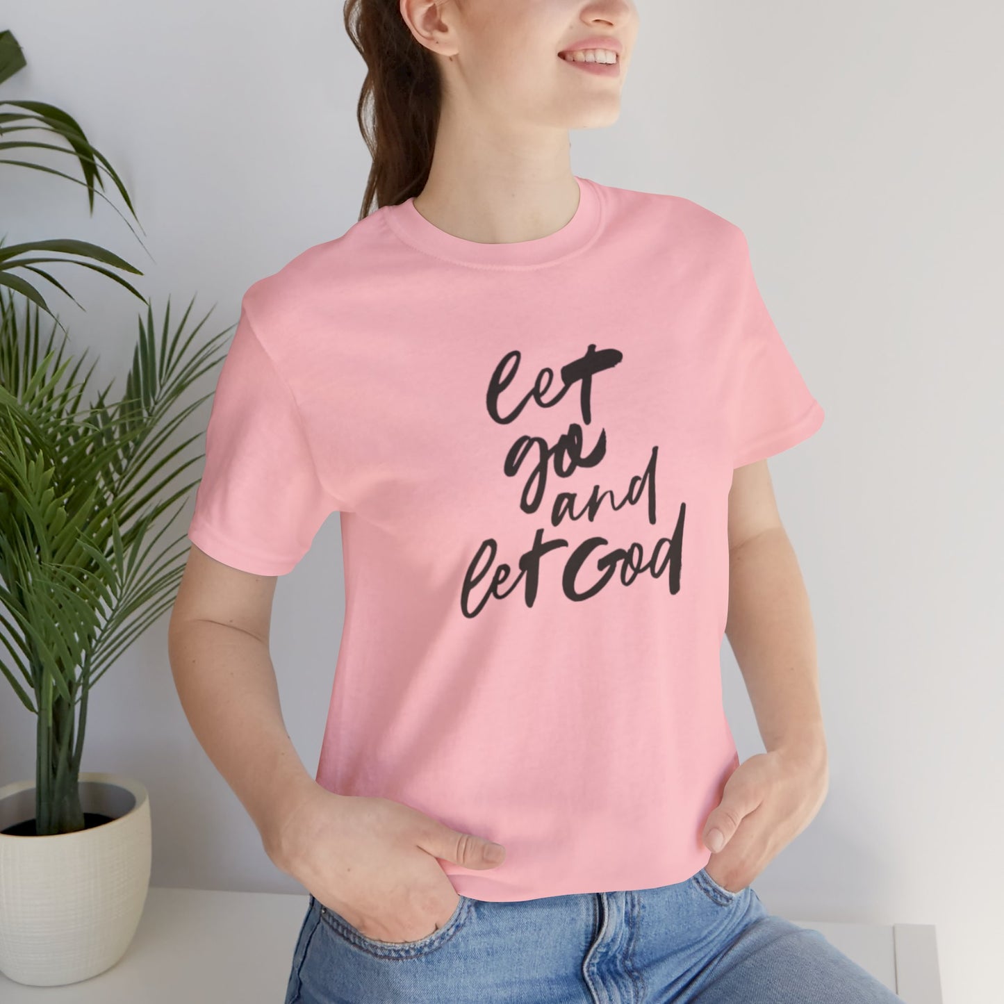 Let Go and Let God Short Sleeve Tee