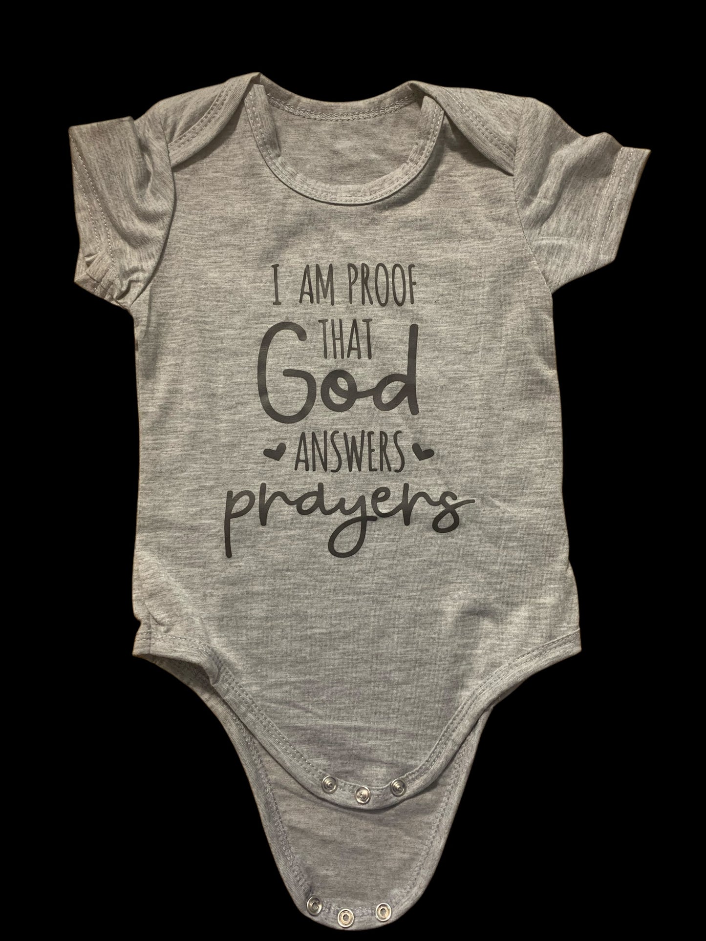 I am Proof that God Answers Prayers Baby Bodysuit Onesie
