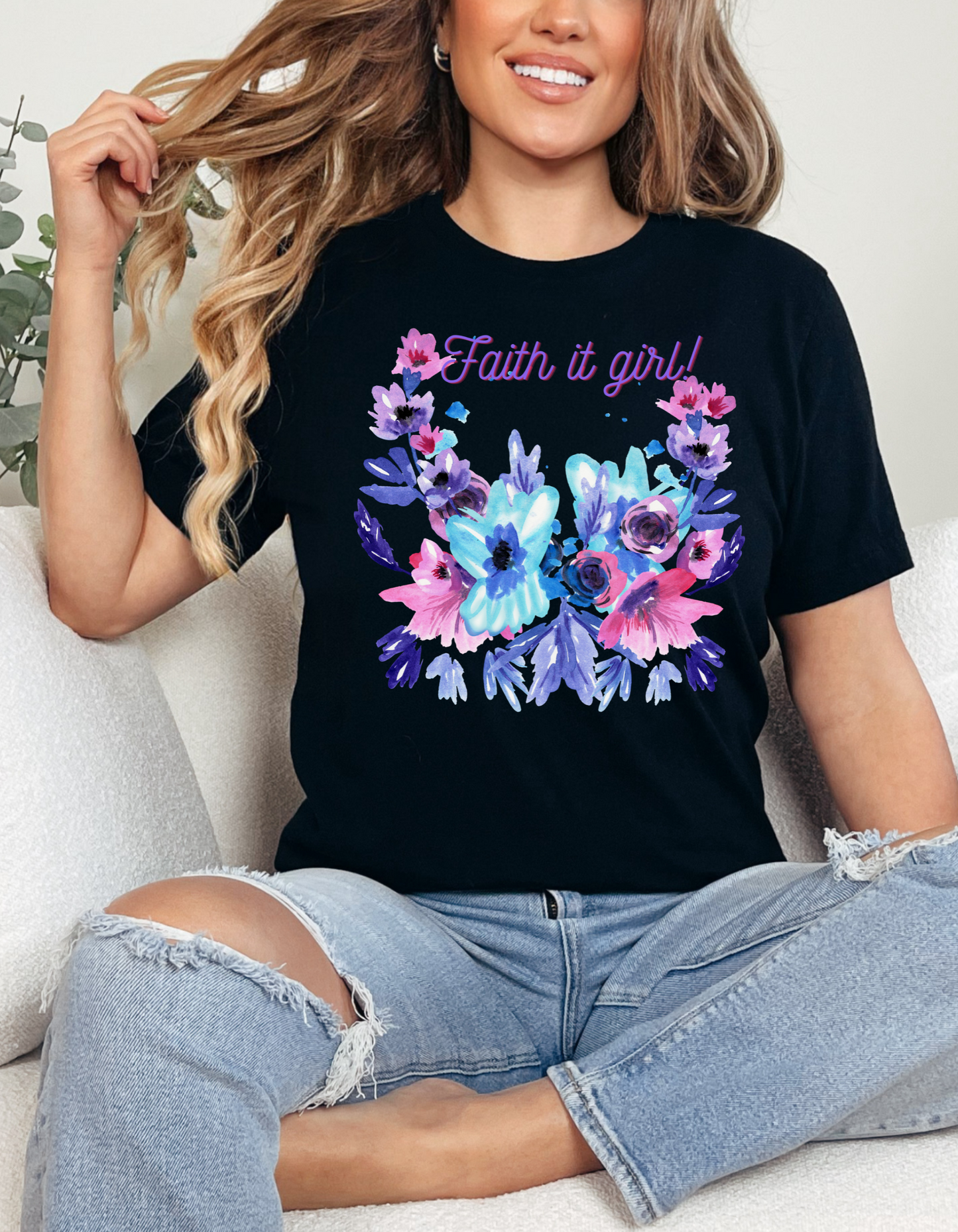 Faith it Girl! Tee