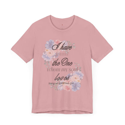 I Have Found the Whim my Soul Loves Spring Design T Shirt