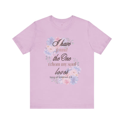 I Have Found the Whim my Soul Loves Spring Design T Shirt