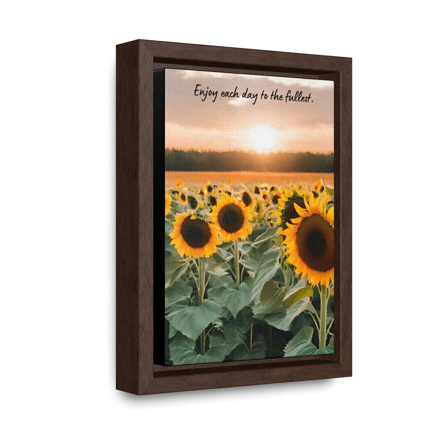 Enjoy Each Day to the Fullest Vertical Frame