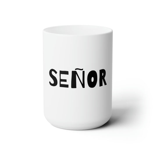 SEÑOR Ceramic Mug 15 oz