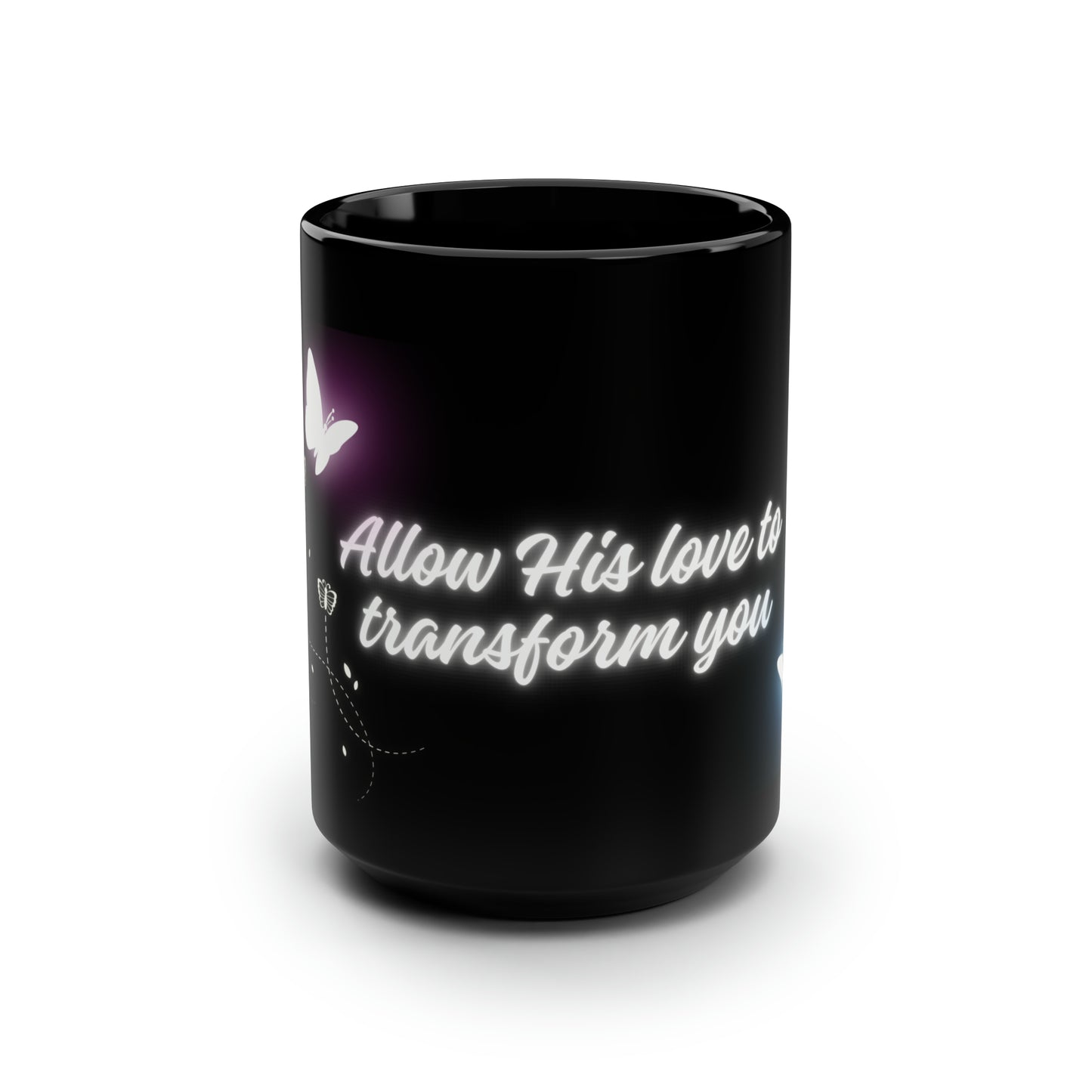 Allow His Love to Transform You Glow Butterflies Black Mug, 15oz