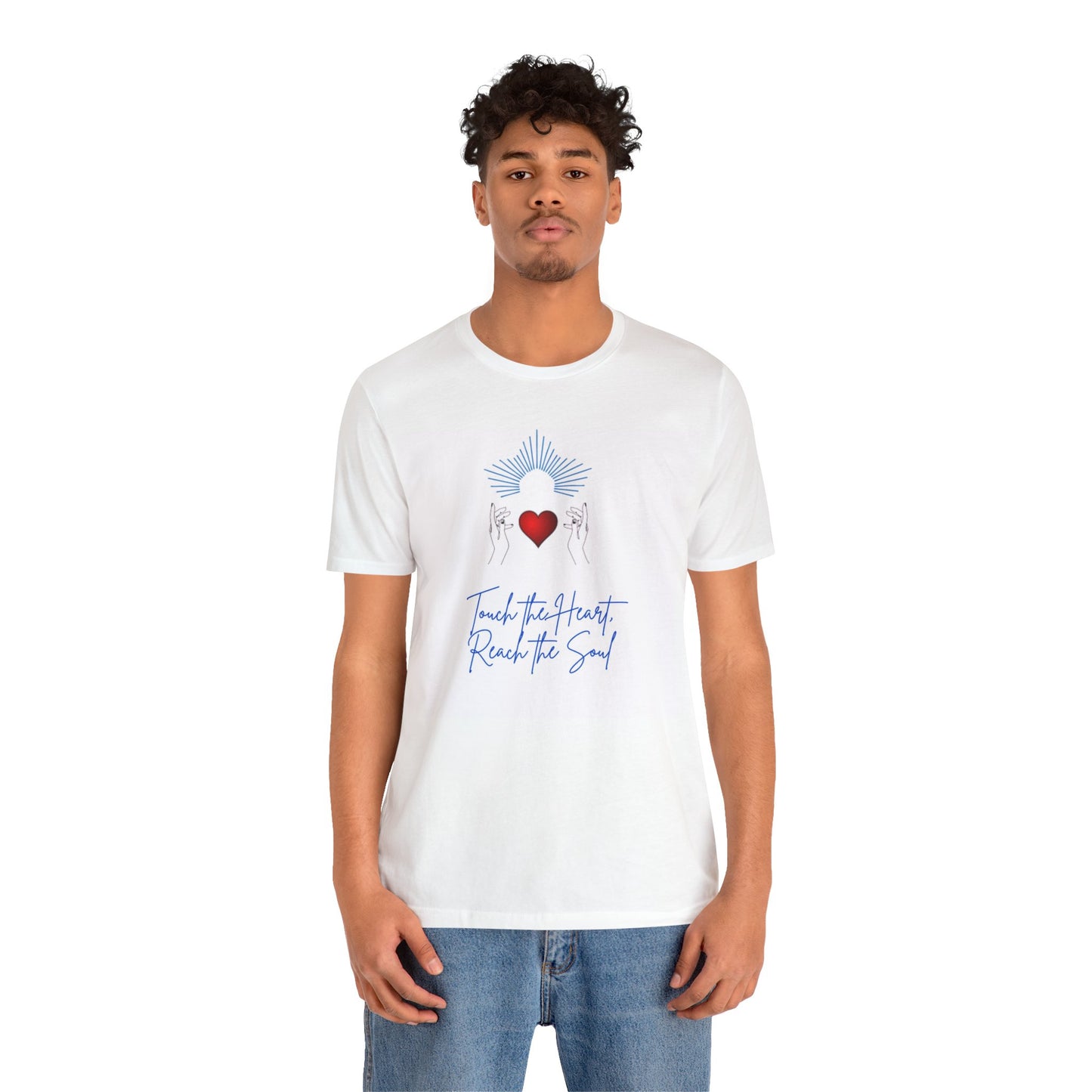 Touch the Heart, Reach the Soul Cotton Unisex Jersey Short Sleeve Tee