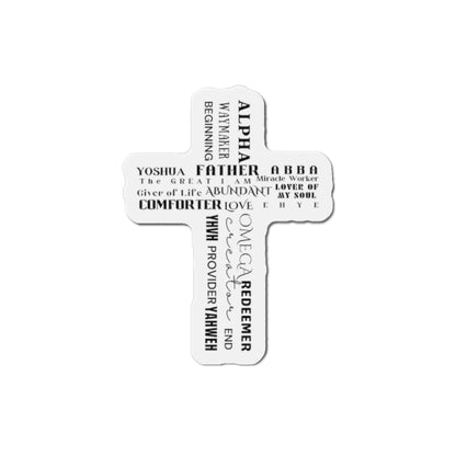 I AM Provider Comforter Joshua Yahweh Alpha Omega Creator Beginning End Inspirational Cross Die-Cut Magnets