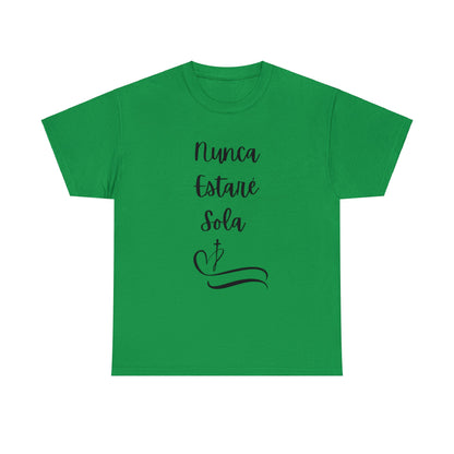 Nunca Estaré Sola T-shirt (I Will Never Be Alone) T-shirt in Spanish