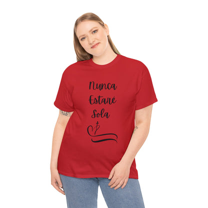 Nunca Estaré Sola T-shirt (I Will Never Be Alone) T-shirt in Spanish