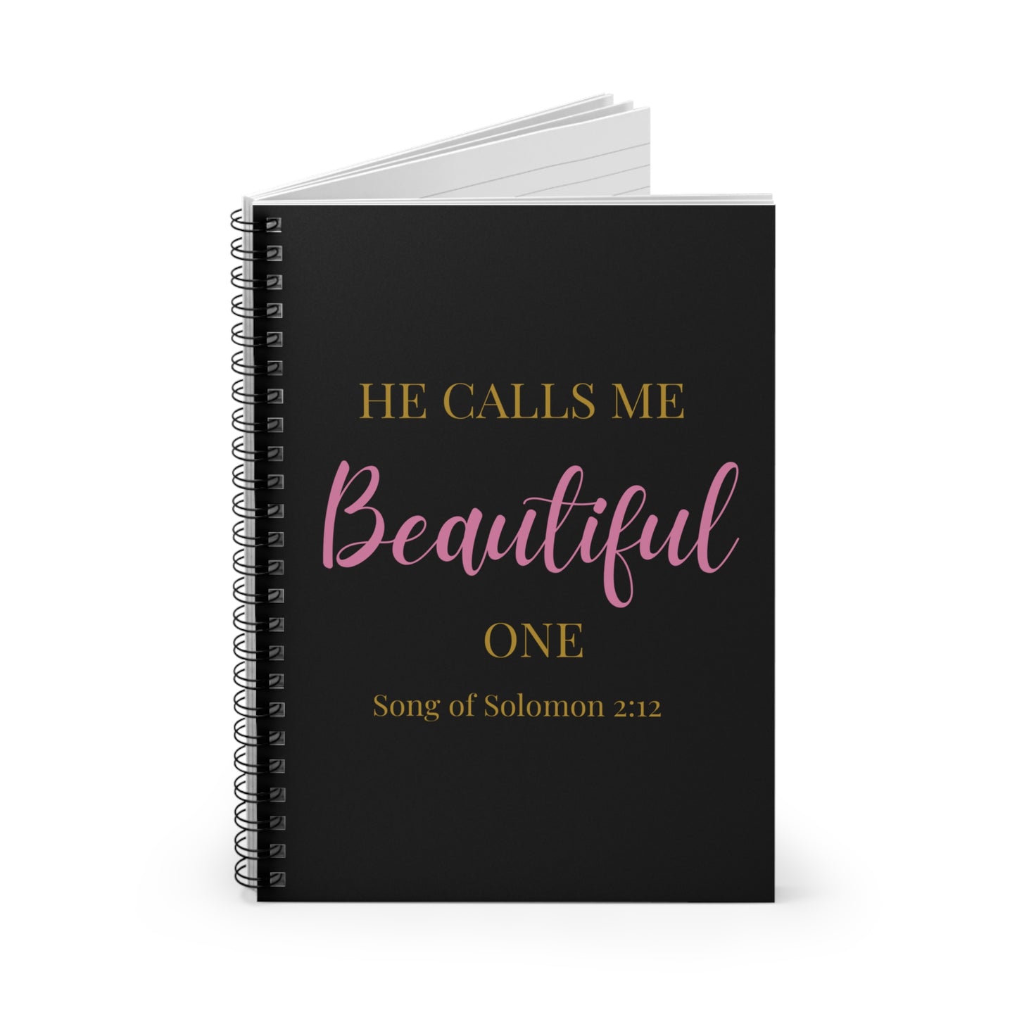 Spiral Notebook - He Calls Me Beautiful One Journal