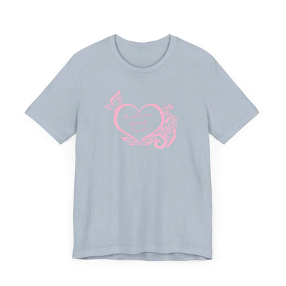 Kindness Never Fails Pink Heart Tee Short Sleeve