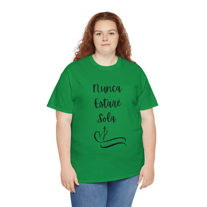 Nunca Estaré Sola T-shirt (I Will Never Be Alone) T-shirt in Spanish