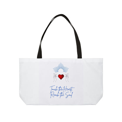 Touch the Heart Reach the Soul Weekender Tote Bag