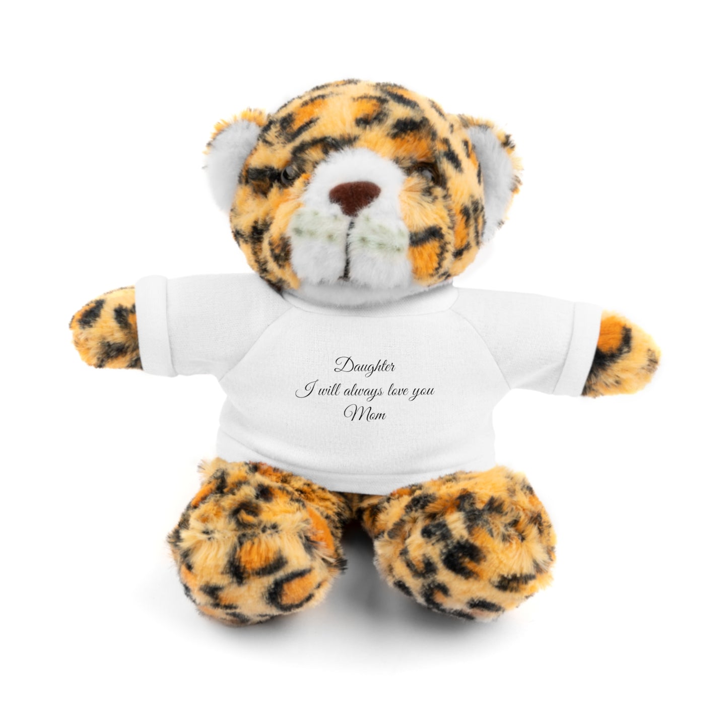 Daughter I will Always Love You Mom Stuffed Animals with Tee