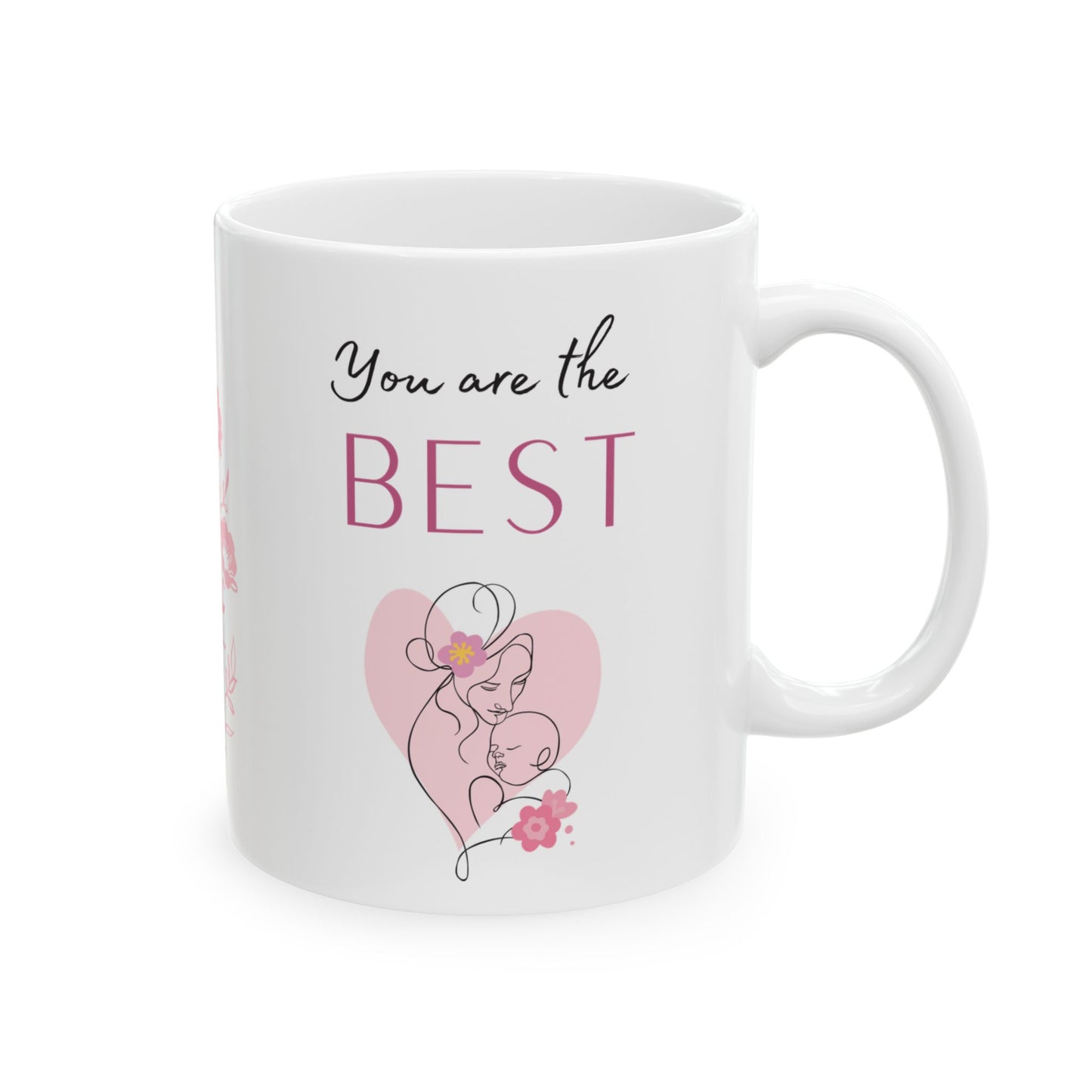 Mom I Love You You are the Best Mug Gift for Moms Best gift Moms