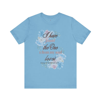I Have Found the Whim my Soul Loves Spring Design T Shirt