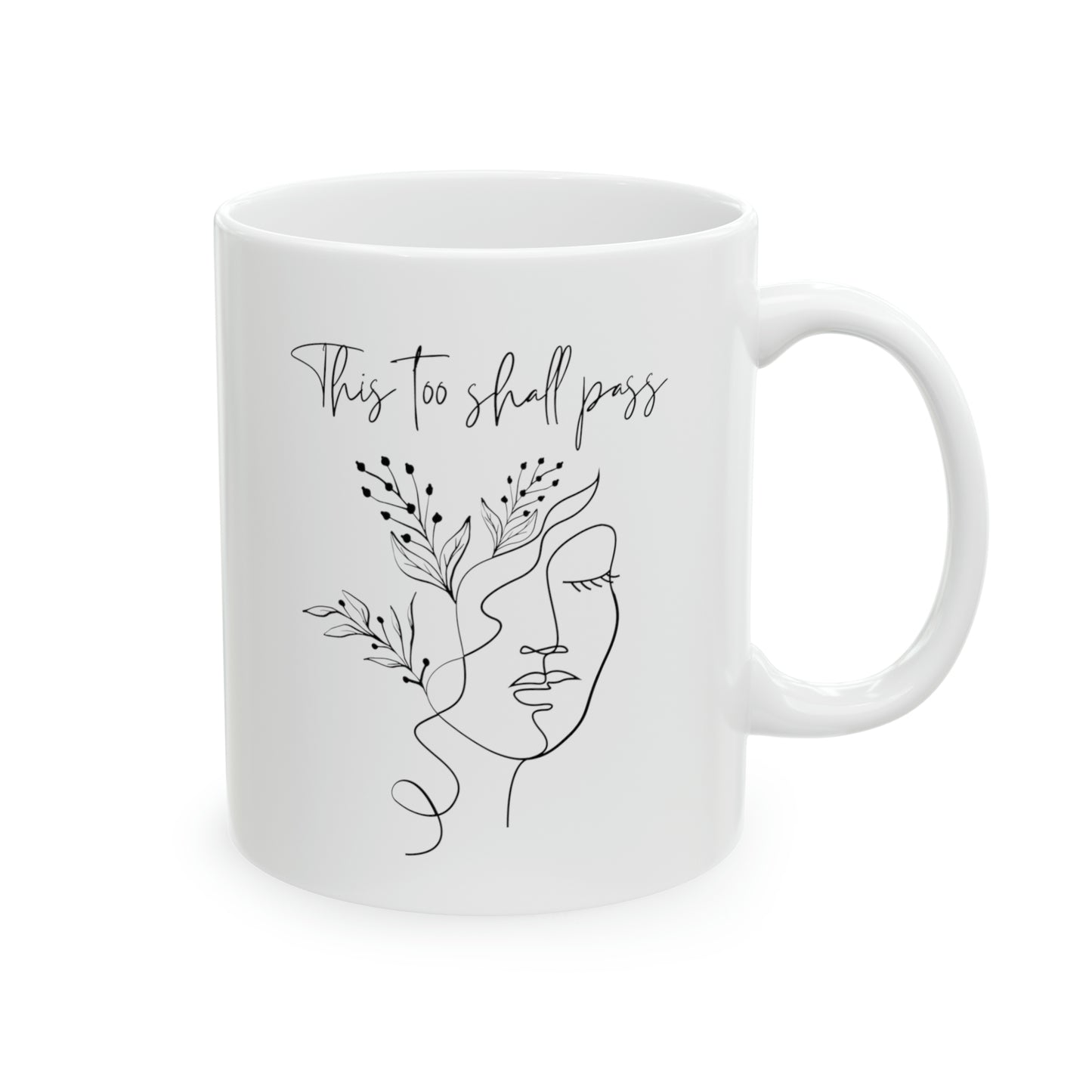 This Too Shall Pass Mug