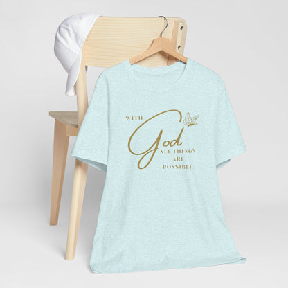 With God All Things are Possible Butterfly T Shirt