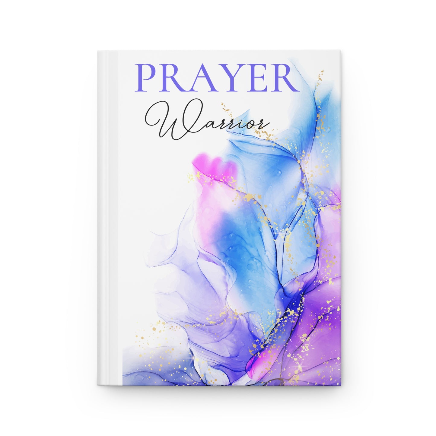 Prayer Warrior Purple Blue Pink Watercolor Splash Hardcover Journal Matte