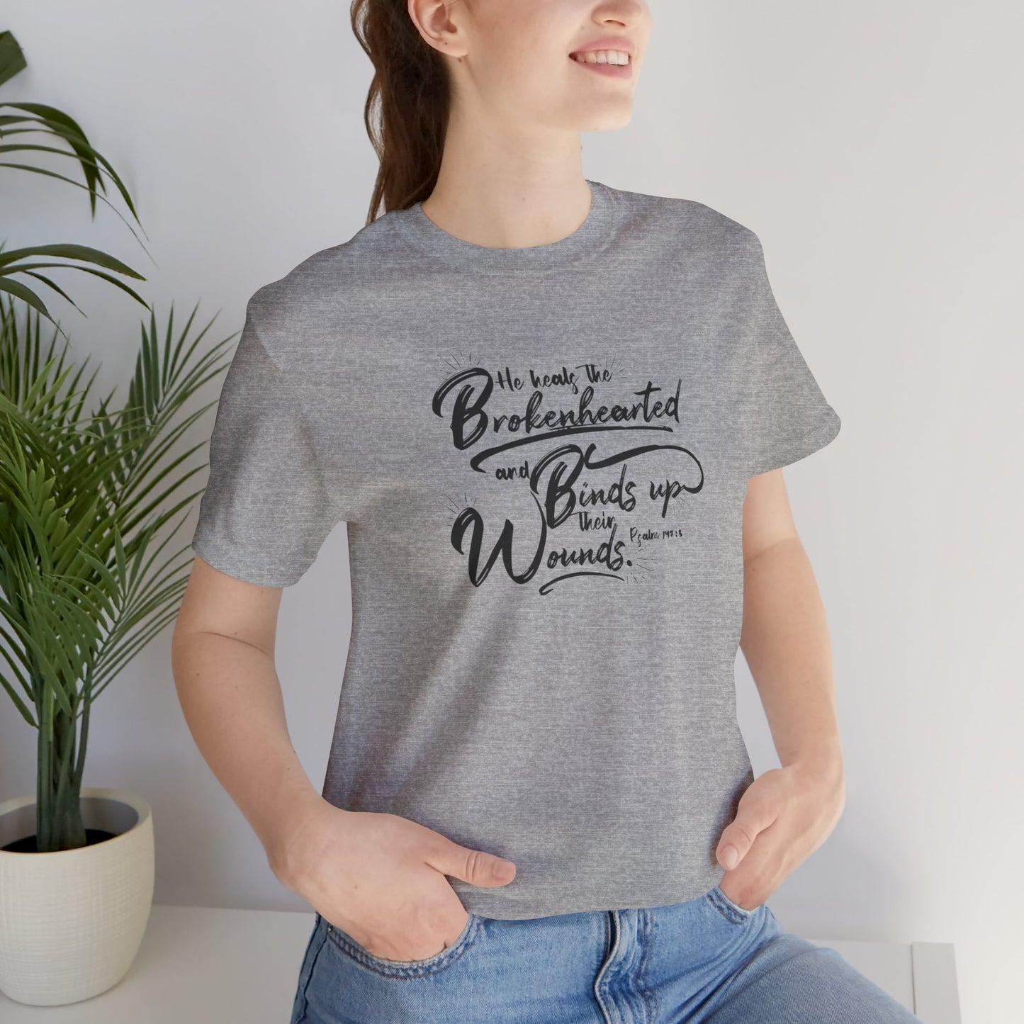 He Heals the Brokenhearted T-shirt