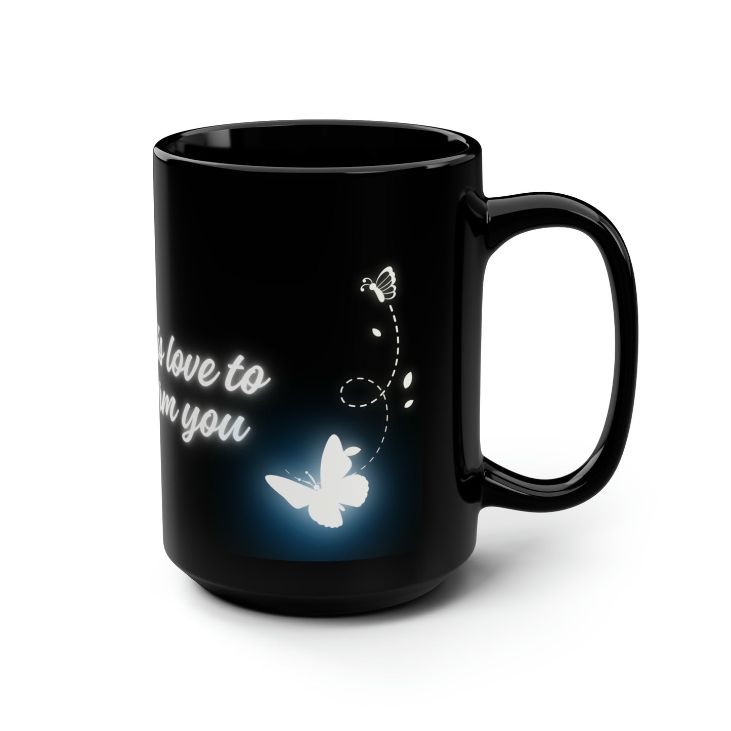 Allow His Love to Transform You Glow Butterflies Black Mug, 15oz