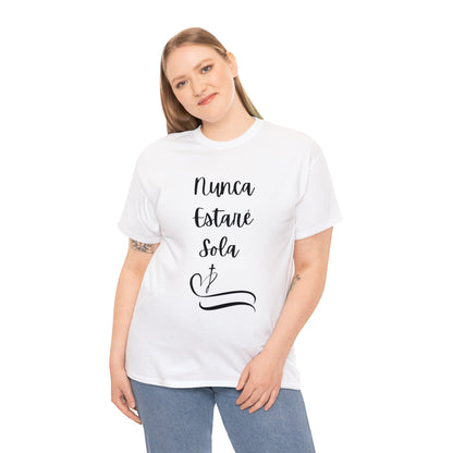 Nunca Estaré Sola T-shirt (I Will Never Be Alone) T-shirt in Spanish