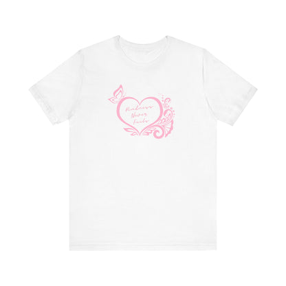 Kindness Never Fails Pink Heart Tee Short Sleeve