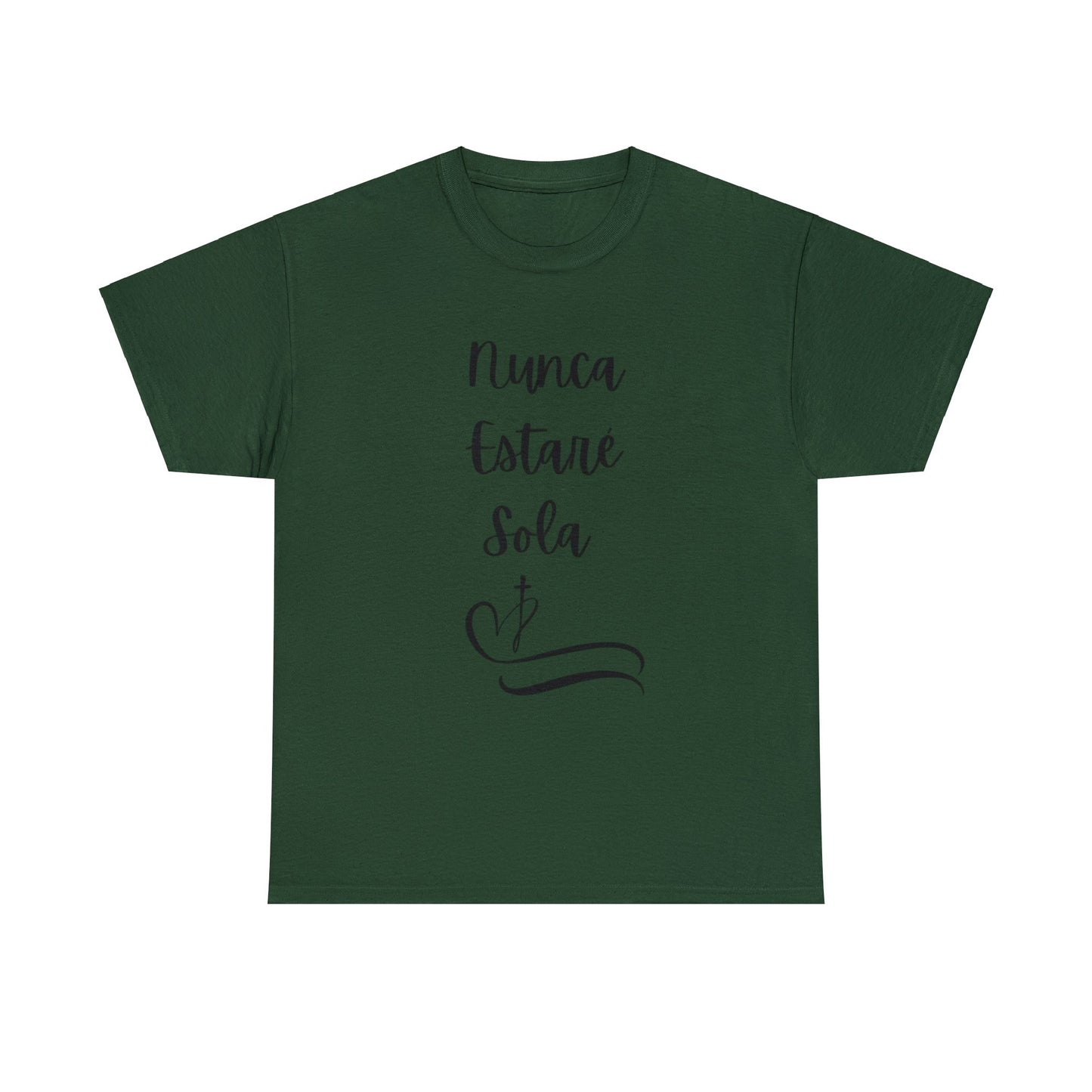 Nunca Estaré Sola T-shirt (I Will Never Be Alone) T-shirt in Spanish