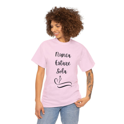 Nunca Estaré Sola T-shirt (I Will Never Be Alone) T-shirt in Spanish