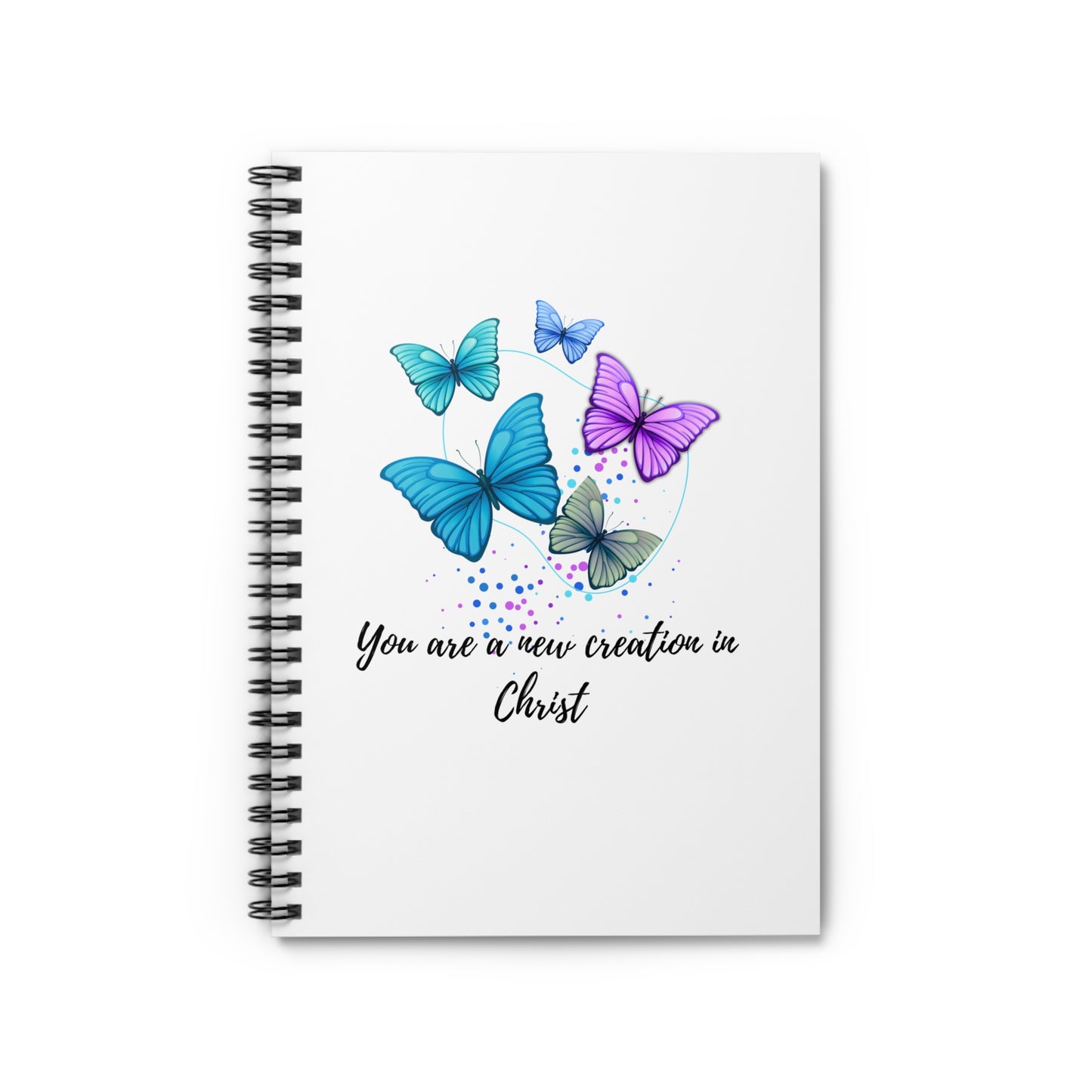 You are a New Creation in Christ Butterfly Spiral Notebook - Ruled Line