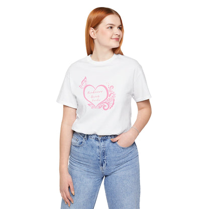 Kindness Never Fails Pink Heart Tee Short Sleeve