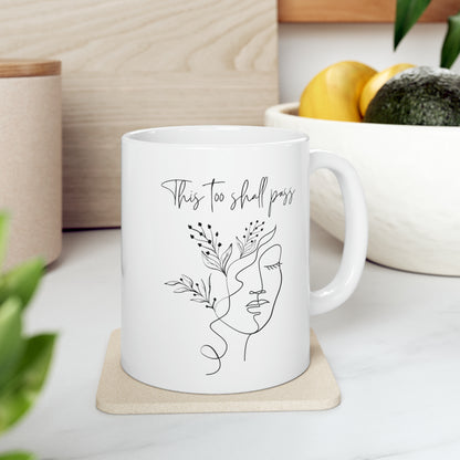 This Too Shall Pass Mug