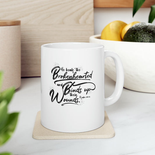 He Heals the Brokenhearted Ceramic Mug