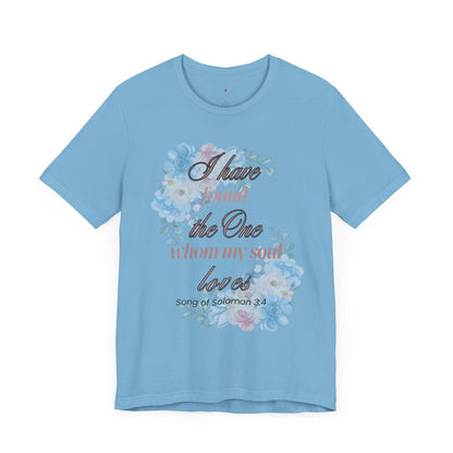I Have Found the Whim my Soul Loves Spring Design T Shirt