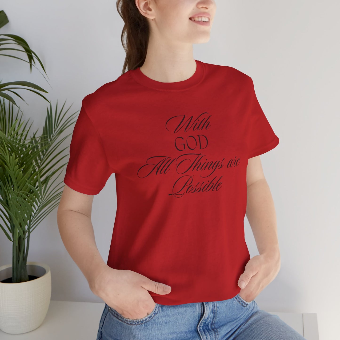 With God All Things are Possible T Shirt