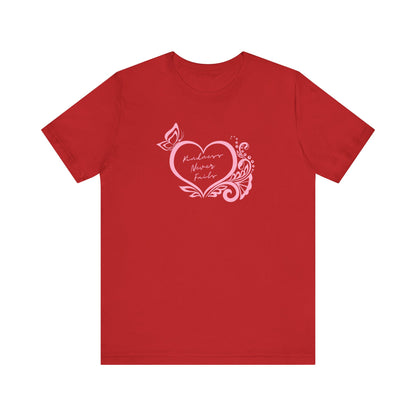 Kindness Never Fails Pink Heart Tee Short Sleeve