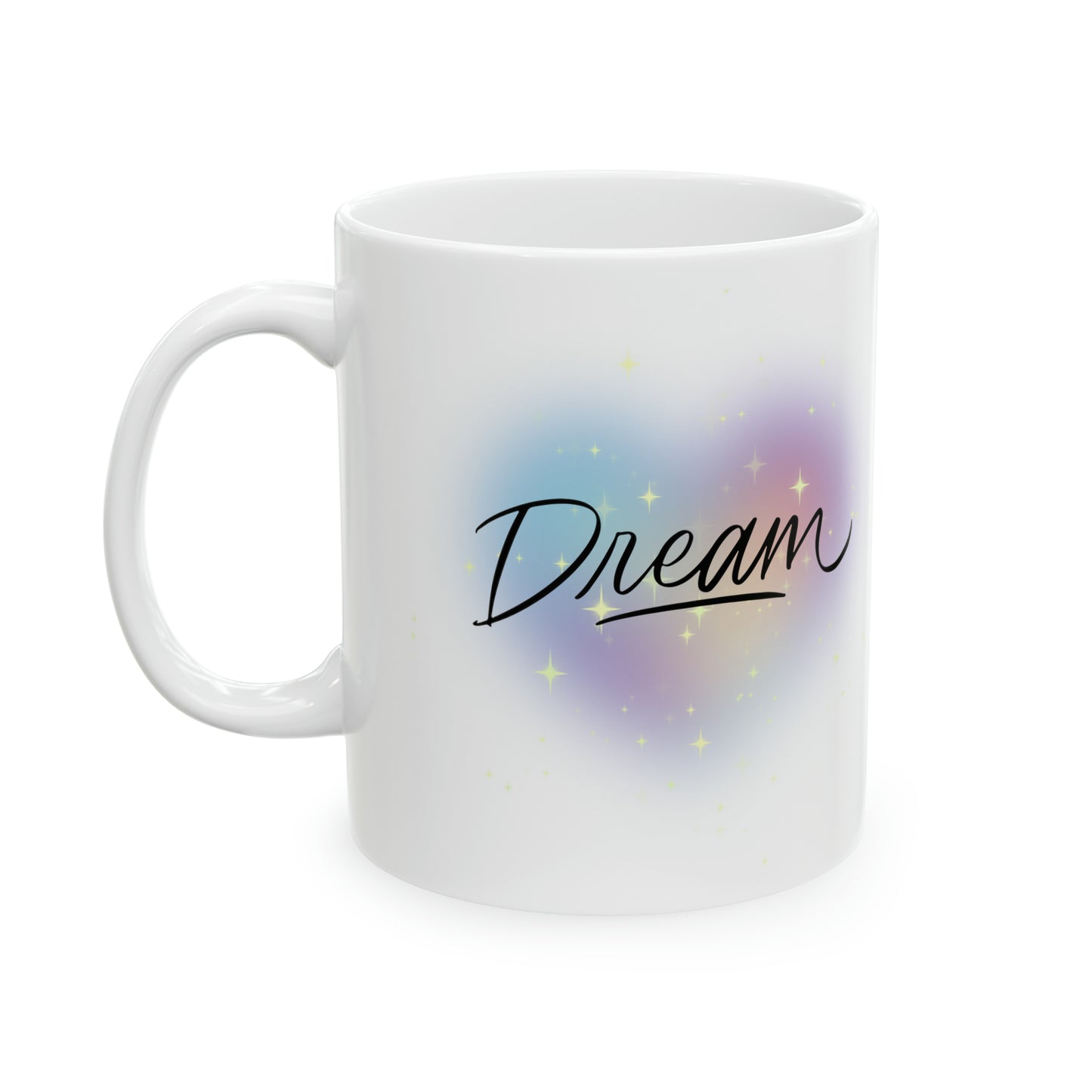 Dream Ceramic Mug