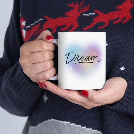 Dream Ceramic Mug, 11oz