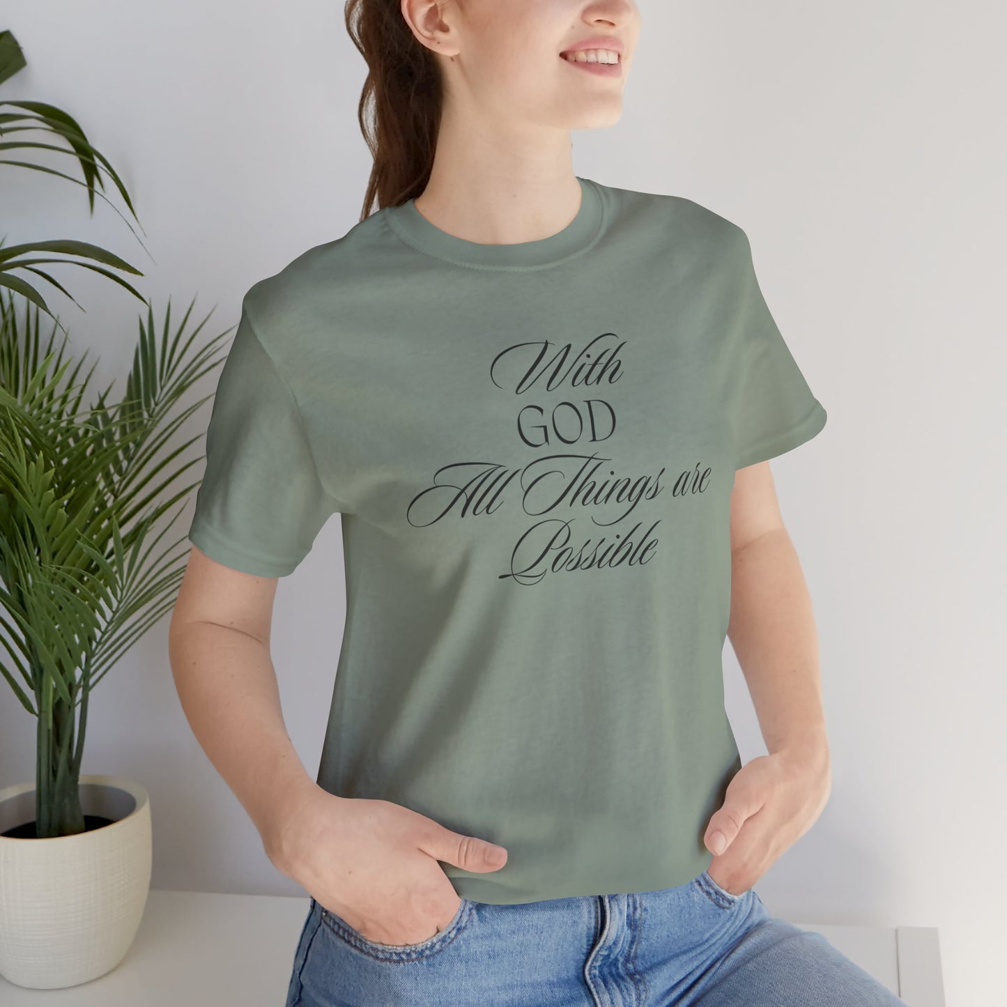 With God All Things are Possible T Shirt