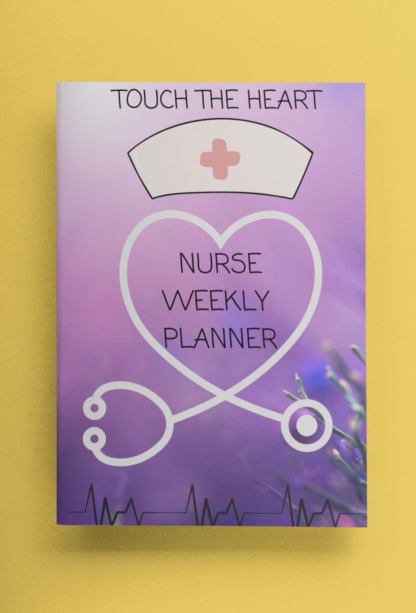 Touch the Heart: Nurse Weekly Planner