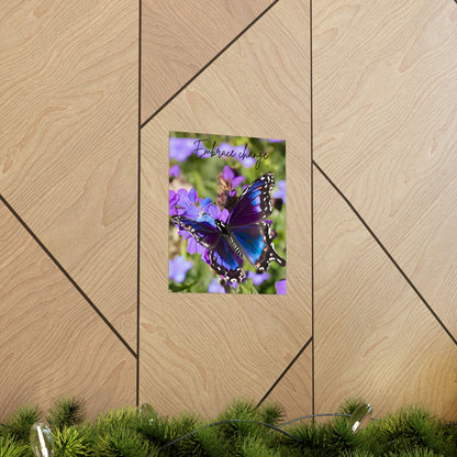 Embrace Change Purple Butterfly Matte Vertical Posters