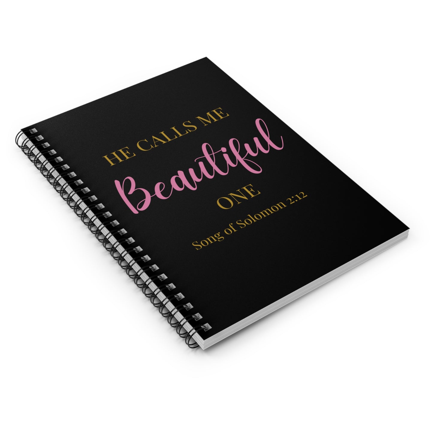 Spiral Notebook - He Calls Me Beautiful One Journal